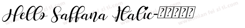 Hello Saffana Italic字体转换
